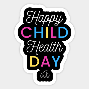 Happy Child Health Day Sticker